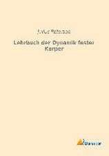 Lehrbuch der Dynamik fester Körper