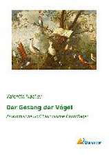 Der Gesang der Vögel