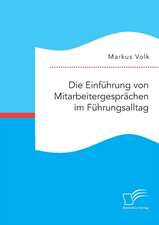 Die Einführung von Mitarbeitergesprächen im Führungsalltag