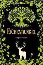 Eichendunkel