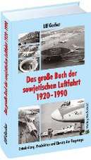 Das große Buch der sowjetischen Luftfahrt 1920-1990