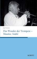 Das Wunder der Trompete ¿ Maurice André