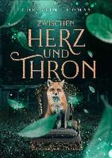 Zwischen Herz und Thron