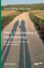 Mein Jakobsweg - Die Krönung