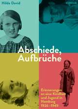 Abschiede, Aufbrüche