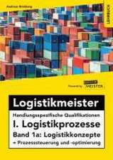 Breidung, A: Logistikmeister Handlungsspezifische Quali.1a