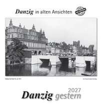Danzig gestern 2027