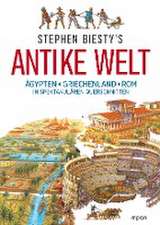 Ross, S: Stephen Biesty's Antike Welt