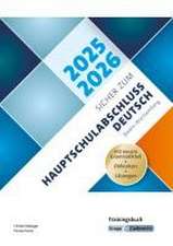 Sicher zum Hauptschulabschluss Deutsch Baden-Württemberg - ab Schuljahr 2024/2025 inkl. Lösungen und Onlinekurs