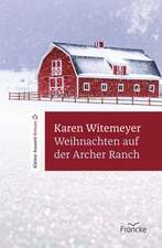 Weihnachten auf der Archer Ranch