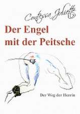 Der Engel mit der Peitsche