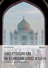 Wendorff, J: Overtourism in Europa und Asien