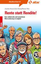 Rente statt Rendite!