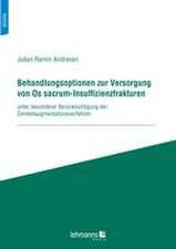 Behandlungsoptionen zur Versorgung von Os sacrum-Insuffizienzfrakturen