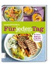 essen & trinken - Für jeden Tag