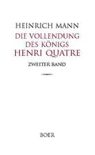 Die Vollendung des Königs Henri Quatre Band 2