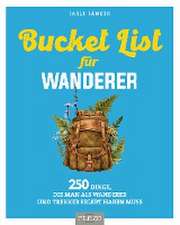 Bucket List für Wanderer