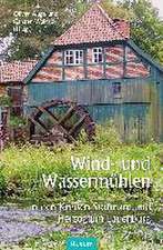 Wind- und Wassermühlen in den Kreisen Stormarn und Herzogtum Lauenburg