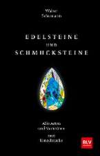 Edelsteine und Schmucksteine