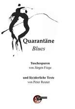 Quarantäne Blues