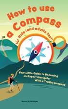 How to use a compass for kids (and adults too!)