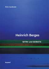 Heinrich Berges. Werk und Wirken