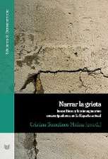 Narrar la grieta. Isaac Rosa y los imaginarios emancipadores en la España actual