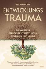 Entwicklungstrauma