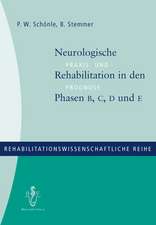 Neurologische Rehabilitation in den Phasen B, C, D und E