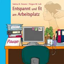 Entspannt und fit am Arbeitsplatz