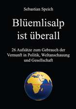 Blüemlisalp ist überall