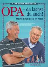 Opa - da lachst du auch!