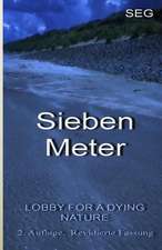 Sieben Meter