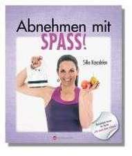 Abnehmen mit SPASS