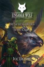 Einsamer Wolf 04 - Die Schlucht des Schicksals