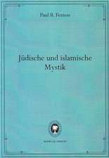 Jüdische und islamische Mystik