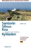 Santorin, Sifnos, Kea, Westliche & Südliche Kykladen