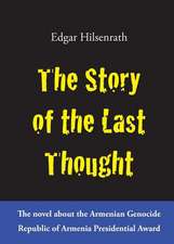 The Story of the Last Thought