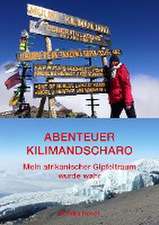 Abenteuer Kilimandscharo