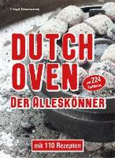 Dutch Oven Der Alleskönner