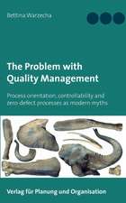 The Problem with Quality Management