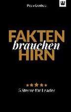 Fakten brauchen Hirn