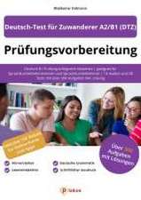 Prüfungsvorbereitung Deutsch-Test für Zuwanderer A2/B1 (DTZ)