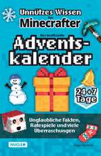 Unnützes Wissen für Minecrafter ¿ Der inoffizielle Adventskalender