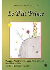 Der kleine Prinz. Le P'tit Prince