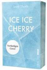 Ice Ice Cherry