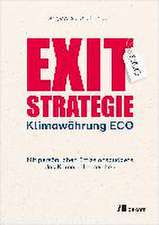 Exit-Strategie Klimawährung ECO