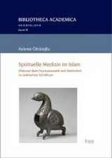 Spirituelle Medizin im Islam