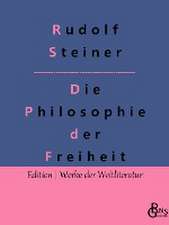 Die Philosophie der Freiheit