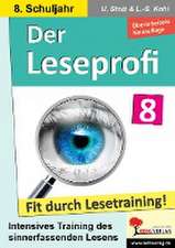 Der Leseprofi - Fit durch Lesetraining / Klasse 8